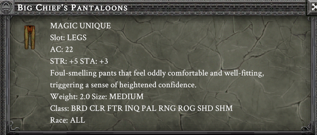BIG CHIEF'S PANTALOONS item card screenshot, slot LEGS, lore: Foul-smelling pants that feel oddly comfortable and well-fitting, triggering a sense of heightened confidence.